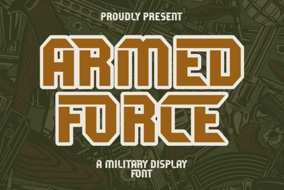 Armed Force: A Bold, Grounded Display Typeface