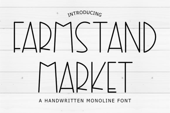 Farmstand Market: A Display Font That Delivers Joy—Not Just Decoration