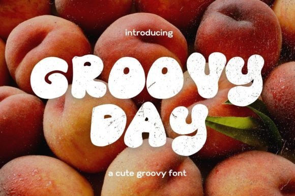 Groovy Day: A Playful Display Font That Feels Right at Home Online