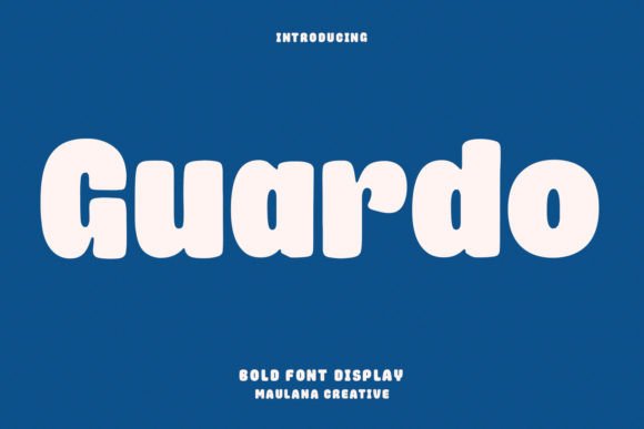 Guardo: A Display Font That Commands Attention—Thoughtfully