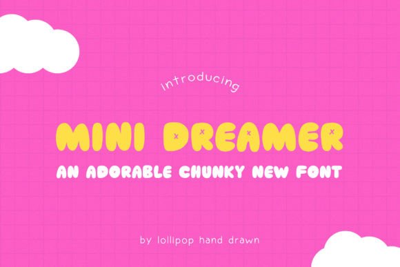 Mini Dreamer: A Friendly, Modern Display Font for Small Businesses