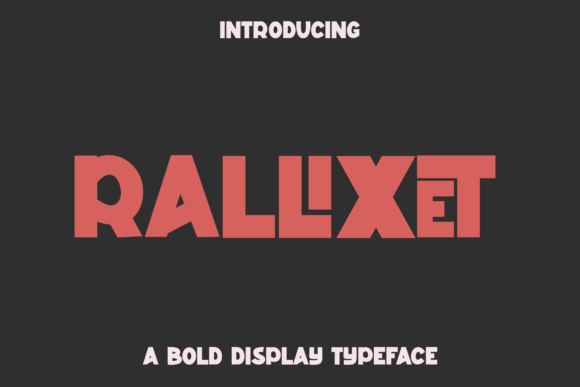 Rallixet: A Bold, Authentic Display Font for Makers