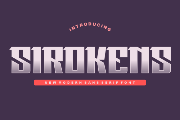 Sirokens: A Modern Display Font for Scroll-Stopping Campaigns