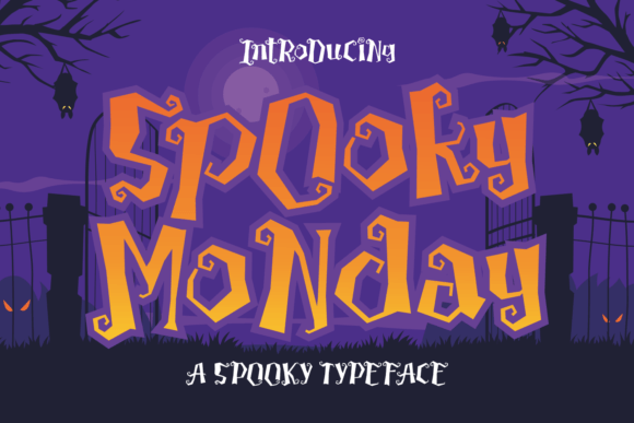 Spooky Monday
